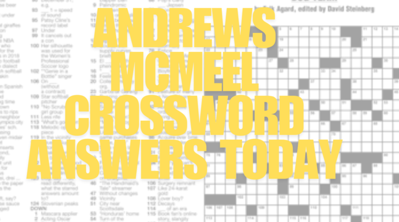 andrews mcmeel crossword answers today​